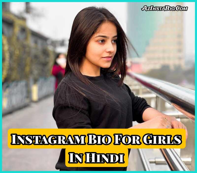 Instagram Bio For Girls In Hindi 