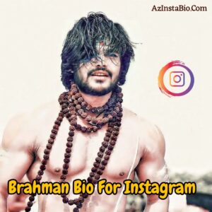 ब्राह्मण Bio For Instagram 