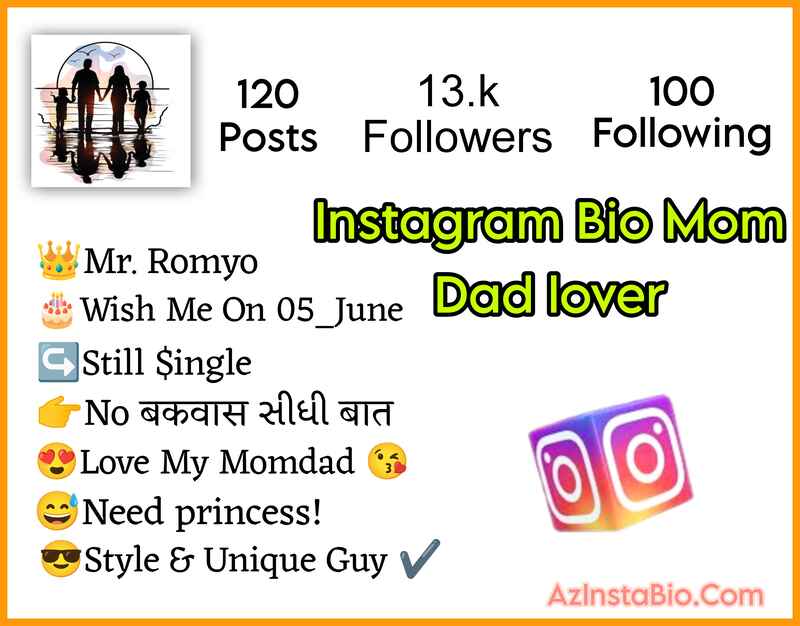 Instagram Bio Mom Dad lover 