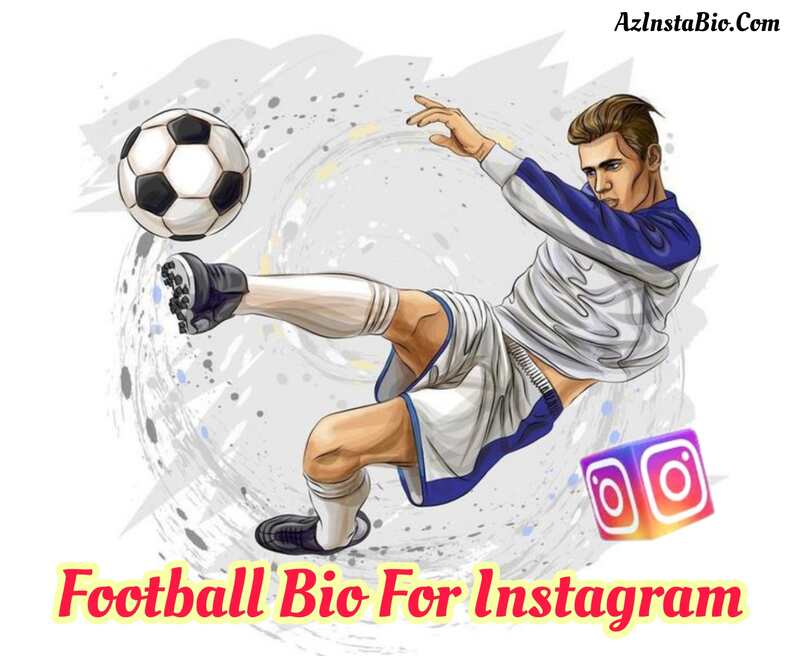 Football Bio For Instagram 