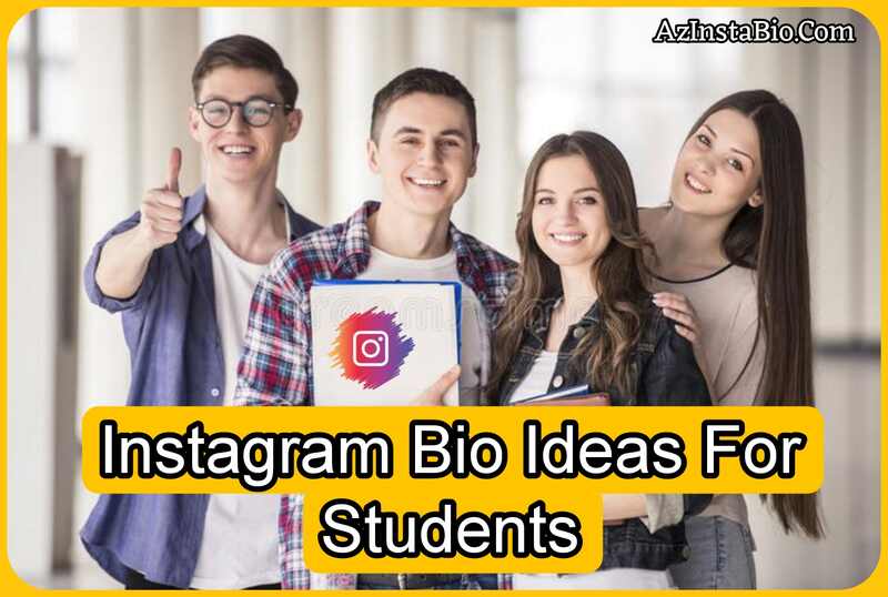 Instagram Bio Ideas For Students