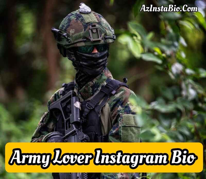 Army Lover Instagram Bio 